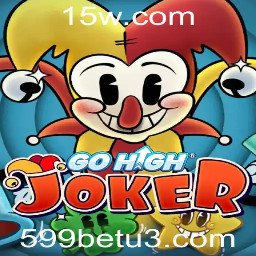 GoHighJoker: Descubra o Novo Jogo de Estratégia e Sorte na Plataforma 599bet