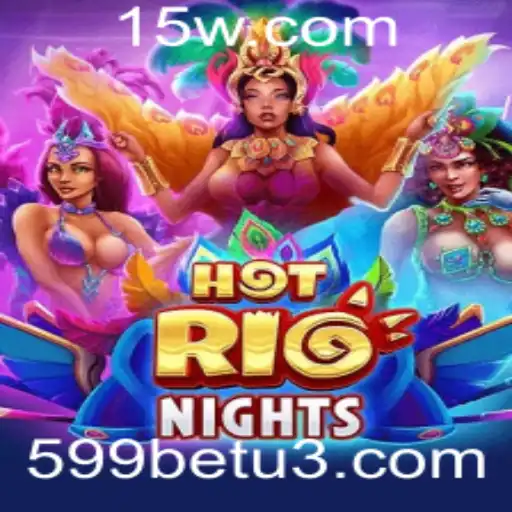 Explorando HotRioNights: A Nova Sensação de Entretenimento da 599bet