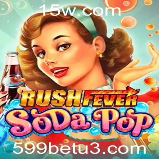 Descubra o emocionante mundo de RushFeverSodaPop com 599bet